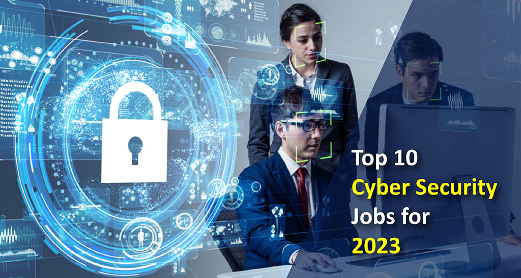 top-10-cyber-security-jobs-for-2023