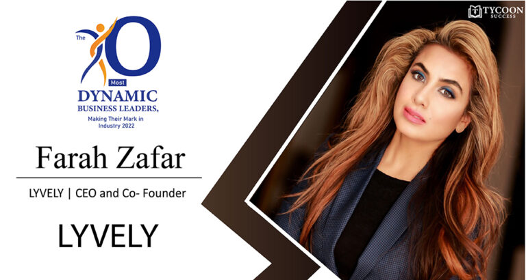 Farah Zafar | CEO | Lyvely
