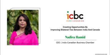 Nadira Hamid: Creating Opportunities by Improving Bilateral Ties Between India and Canada