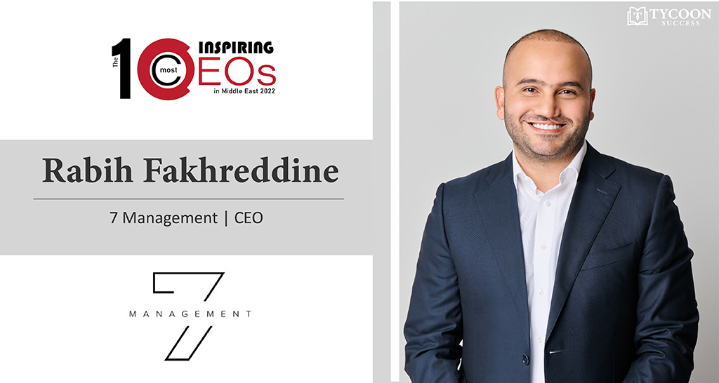 Rabih Fakhreddine | CEO | 7 Management