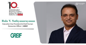 Engaged Workforce | Bala V Sathyanarayanan, the Executive Vice President and Chief Human Resources Officer at Greif