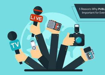 5 Reasons Why Public Relations is Important for Every Business?