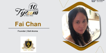 Fai Chan | Founder | Deli Aroma | Business Magazine | Tycoon Success Magazine