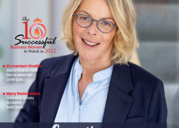 The 10 Most Successful Business Women to Watch in 2022 | Business Magazine | Tycoon Success Magazine