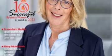 The 10 Most Successful Business Women to Watch in 2022 | Business Magazine | Tycoon Success Magazine