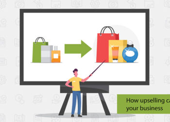 Upselling Can Help Your Business
