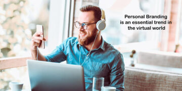 Personal Branding Is An Essential Trend In The Virtual World