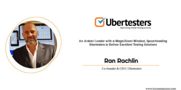 Ran Rachlin, Co-founder & CEO, of Ubertesters | Tycoon Success Magazine | Business Magazine