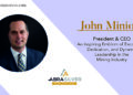 John Miniotis, the President and CEO of AbraSilver Resource Corp | Tycoon Success Magazine | Business Magazine