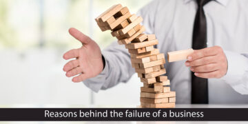 Reasons behind the failure of a business