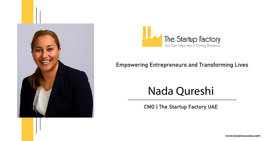 Nada Qureshi: Empowering Entrepreneurs and Transforming Lives