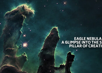 Eagle Nebula: A Glimpse into the Starry Pillar Of Creation