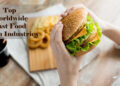 Top Worldwide Fast Food Chain Industries