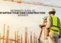 Own Construction Business