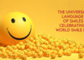 The Universal Language of Smiles: Celebrating World Smile Day