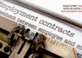 What Every Employee Should Know About Employment Contracts