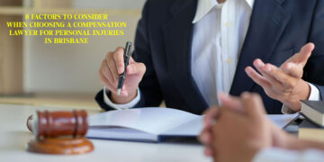 8 Factors to Consider when Choosing a Compensation Lawyer for Personal Injuries in Brisbane
