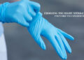Choosing the Right Nitrile Gloves: Factors to Consider
