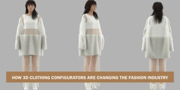 How 3D Clothing Configurators Are Changing the Fashion Industry