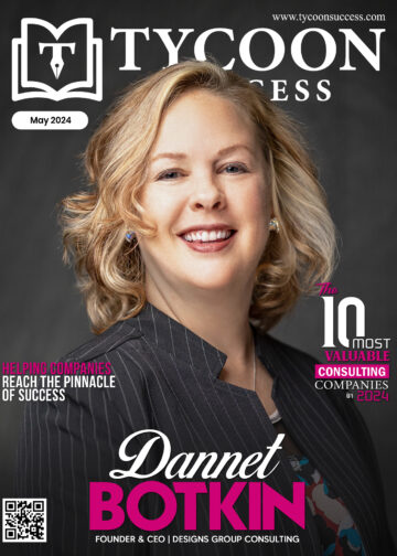 Dannet Botkin | founder and CEO | Designs Group Consulting | Tycoonsuccess Magazine