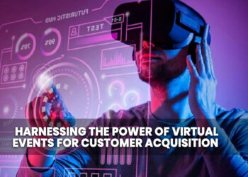 Harnessing the Power of Virtual Events for Customer Acquisition