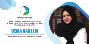 Uzma Raheem | Chief Executive Officer | Almaseerah centre | Tycoon Success Magazine