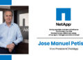 Jose Manuel Petisco | Vice President | NetApp | Tycoon Success Magazine