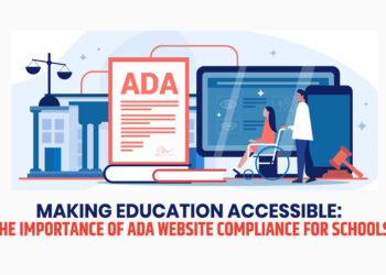 Making Education Accessible: The Importance of ADA Website Compliance for Schools