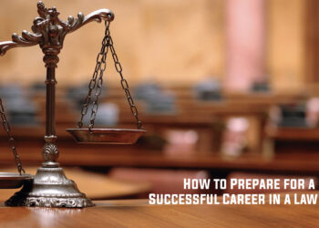 How to Prepare for a Successful Career in a Law Firm