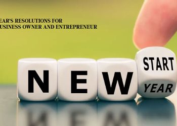 6 New Year's Resolutions for Every Business Owner and Entrepreneur