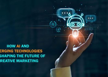 How AI and Emerging Technologies are shaping the Future of Creative Marketing