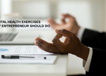 5 Mental Health Exercises Every Entrepreneur Should Do