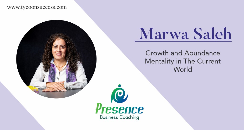 Growth and Abundance Mentality in The Current World