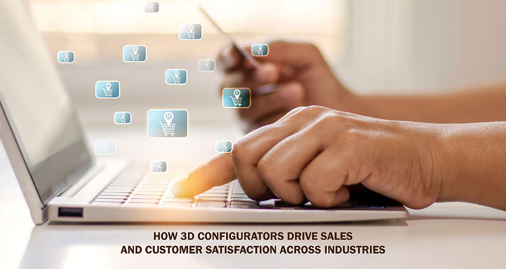 How 3D Configurators Drive Sales and Customer Satisfaction Across Industries