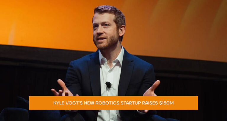 Kyle Vogt’s New Robotics Startup Raises $150M