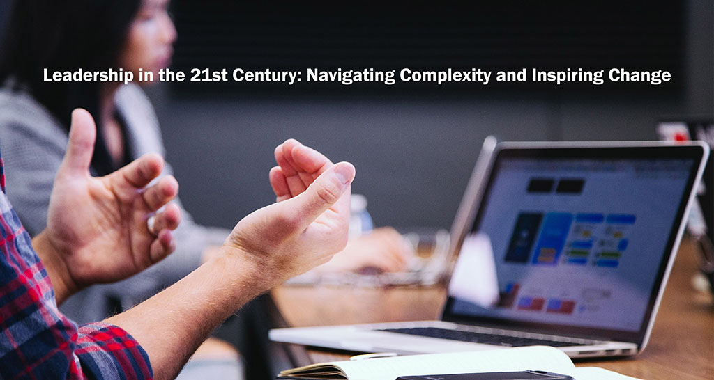 Leadership in the 21st Century