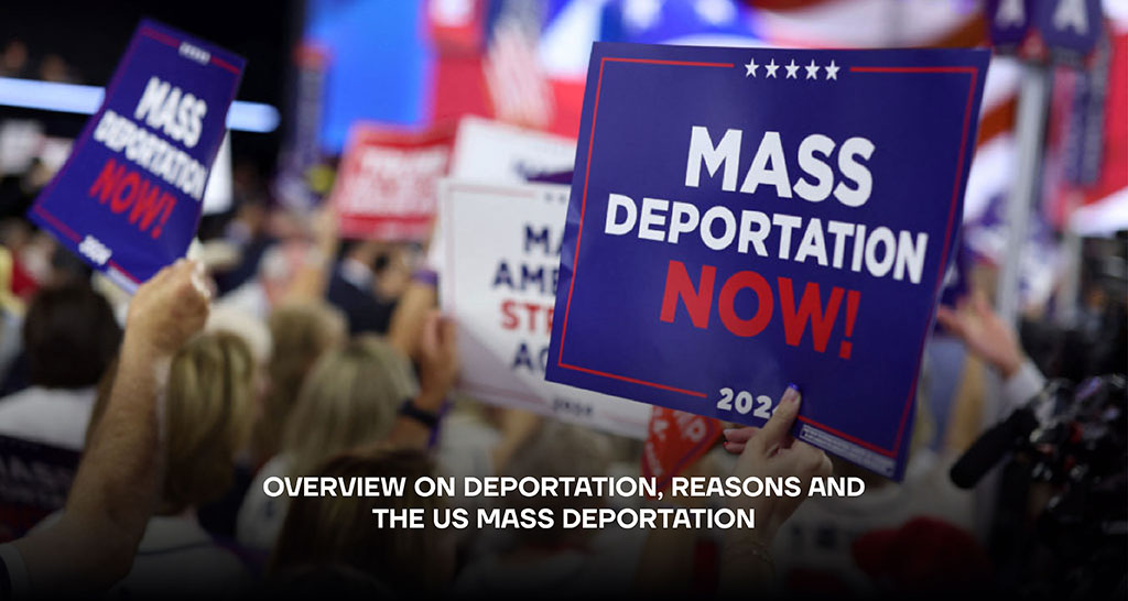 Overview on Deportation, Reasons and the US Mass Deportation