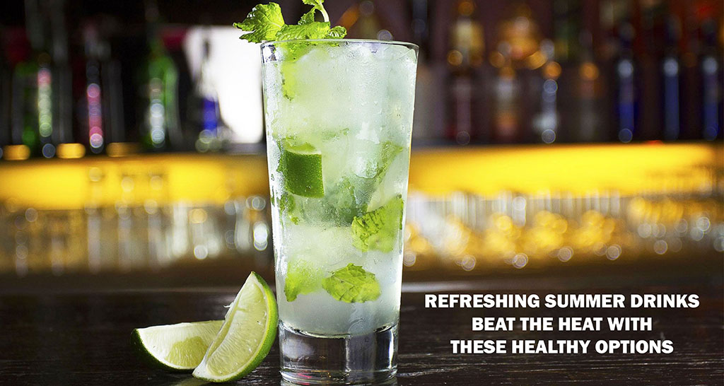 Refreshing Summer Drinks: Beat the Heat with These Healthy Options