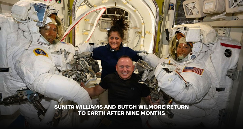 Sunita Williams and Butch Wilmore Return to Earth after Nine Months