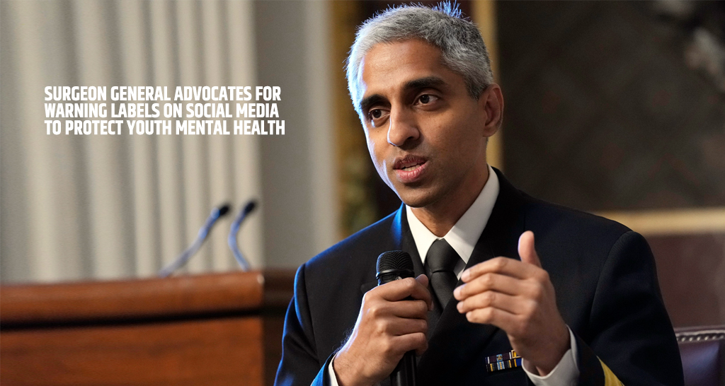 Surgeon General Advocates for Warning Labels on Social Media to Protect Youth Mental Health